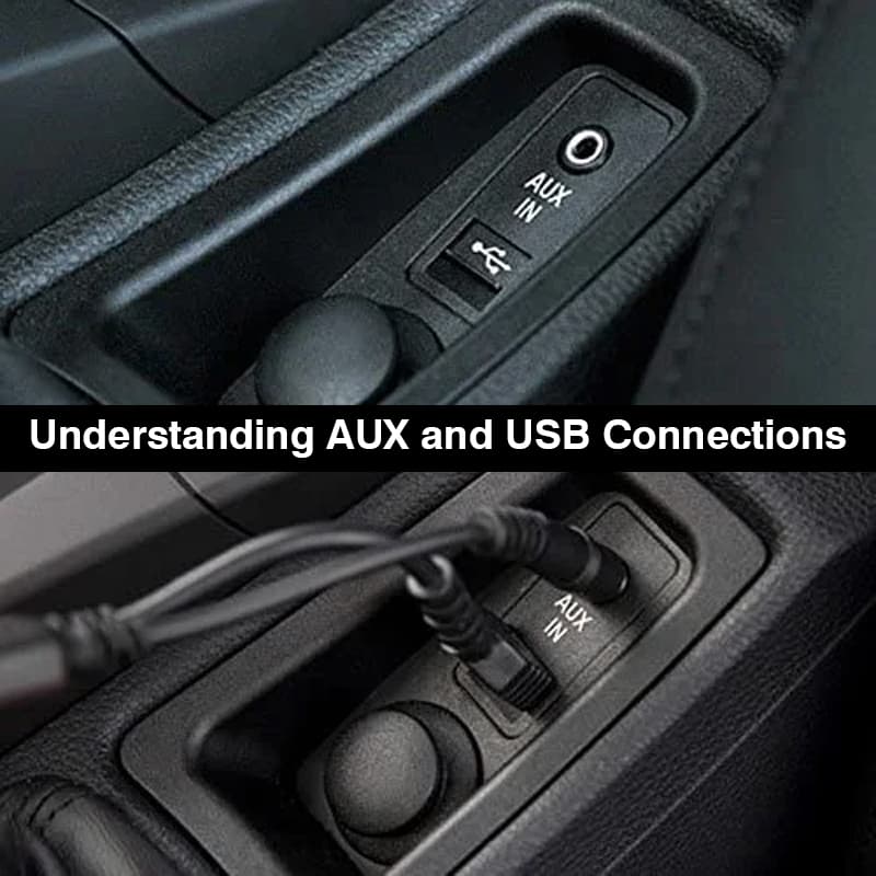 Understanding AUX and USB Connections Understanding AUX and USB Connections