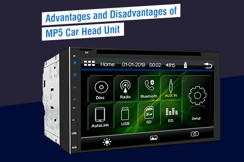 Advantages and Disadvantages of MP5 Car Head Unit