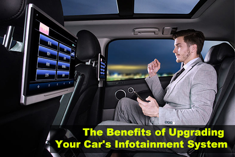The Benefits of Upgrading the Infotainment System Inside Your Car's Navigation Screen