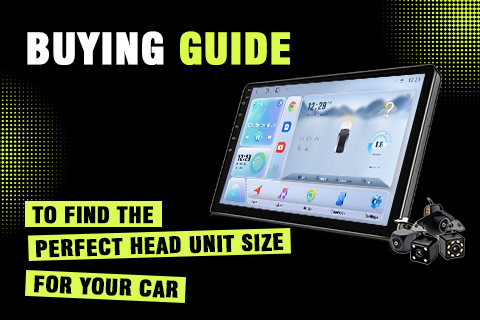 Guide To Find The Perfect Head Unit Size for Your Car
