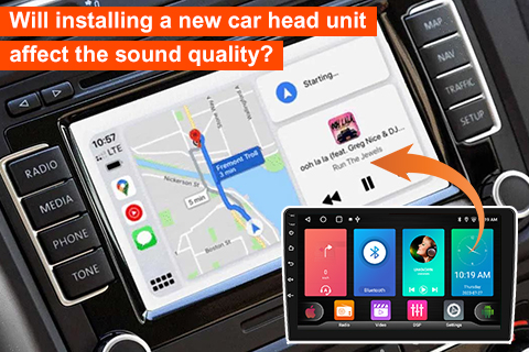 Will Installing A New Car Head Unit Affect The Sound Quality?
