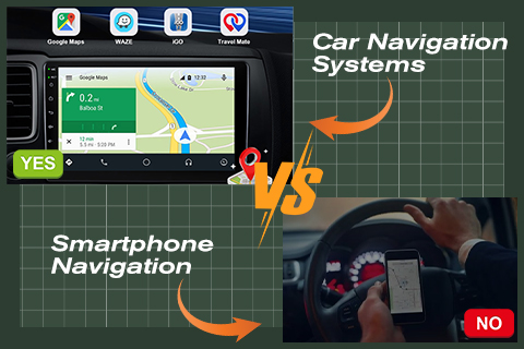 Car Navigation Systems VS Smartphone Navigation