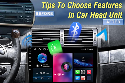 Tips To Choose Features in Car Head Unit