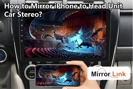 How to Mirror iPhone to Head Unit Car Stereo.jpg