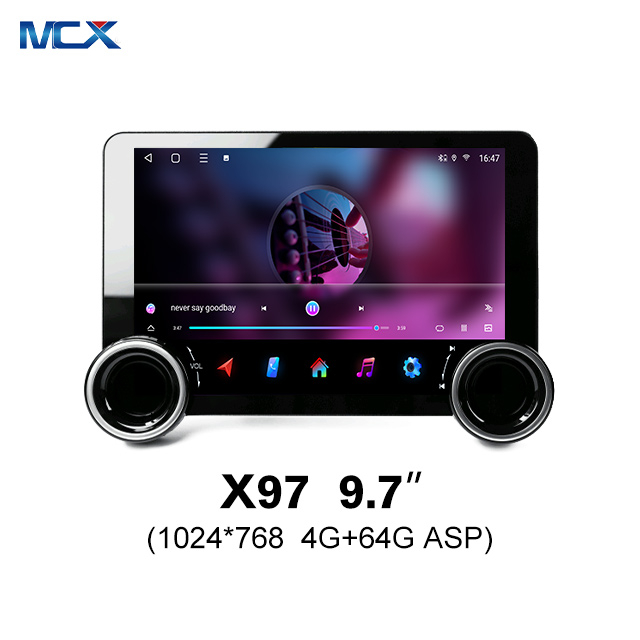 MCX 9.7 Inch X97 4+64G ASP BT5.0 Dual Knob Android Car Stereo Manufacturer