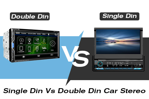 Single Din Vs Double Din Car Stereo