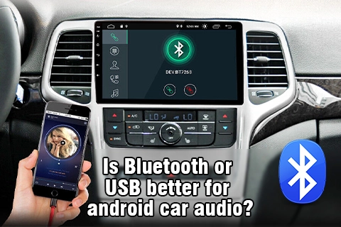 Is Bluetooth Or USB Better for Android Car Audio?